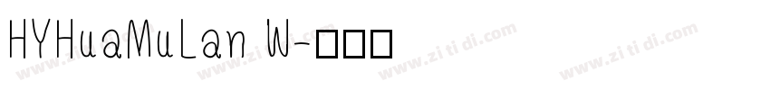 HYHuaMuLan W字体转换